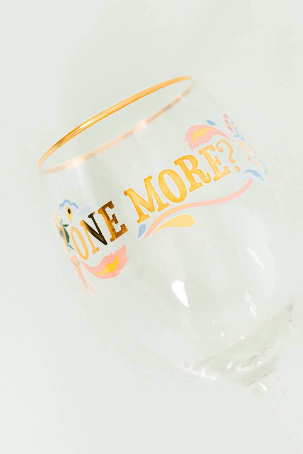 Yvonne Ellen Slogan Wine Glass