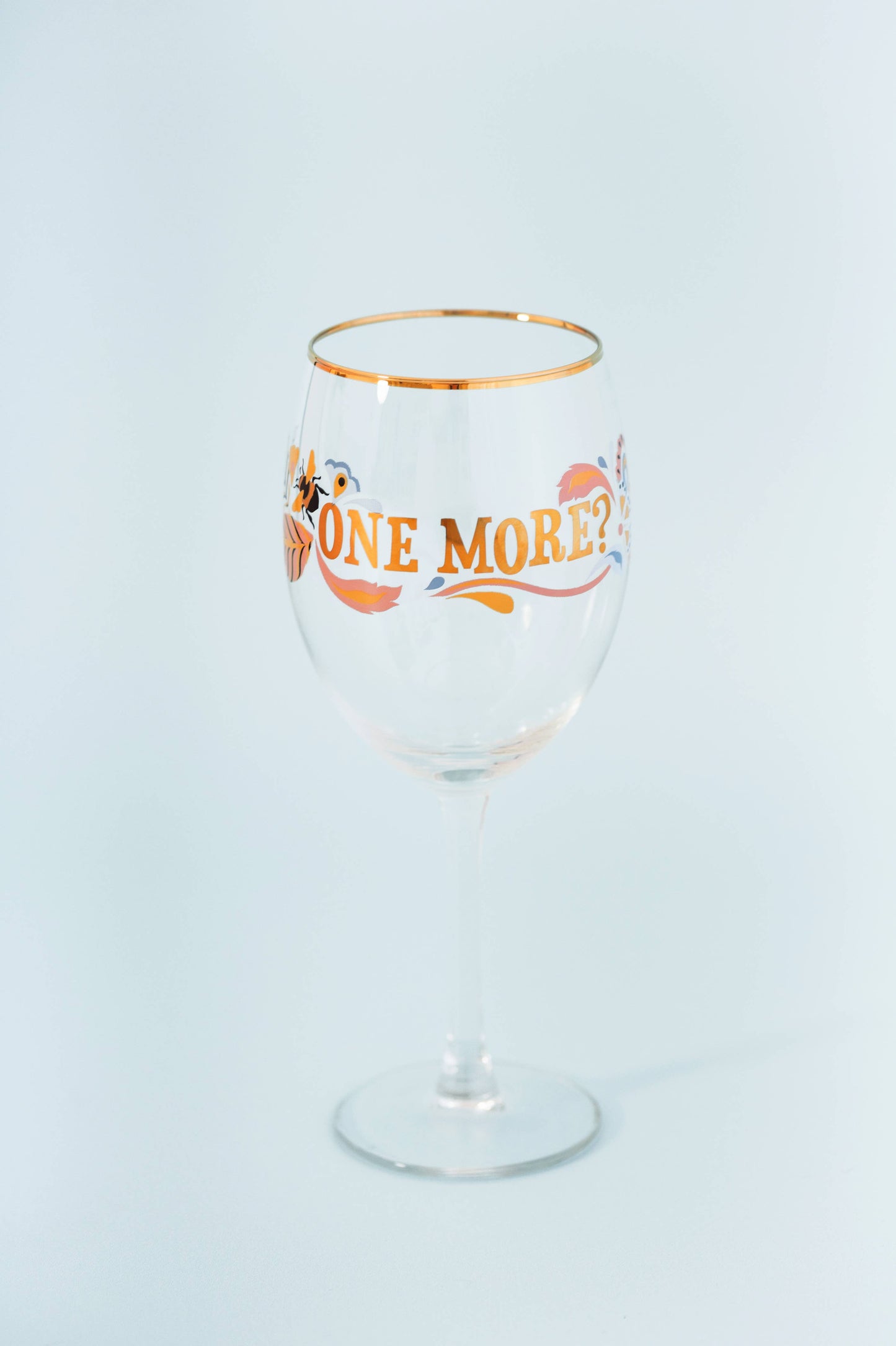 Yvonne Ellen Slogan Wine Glass